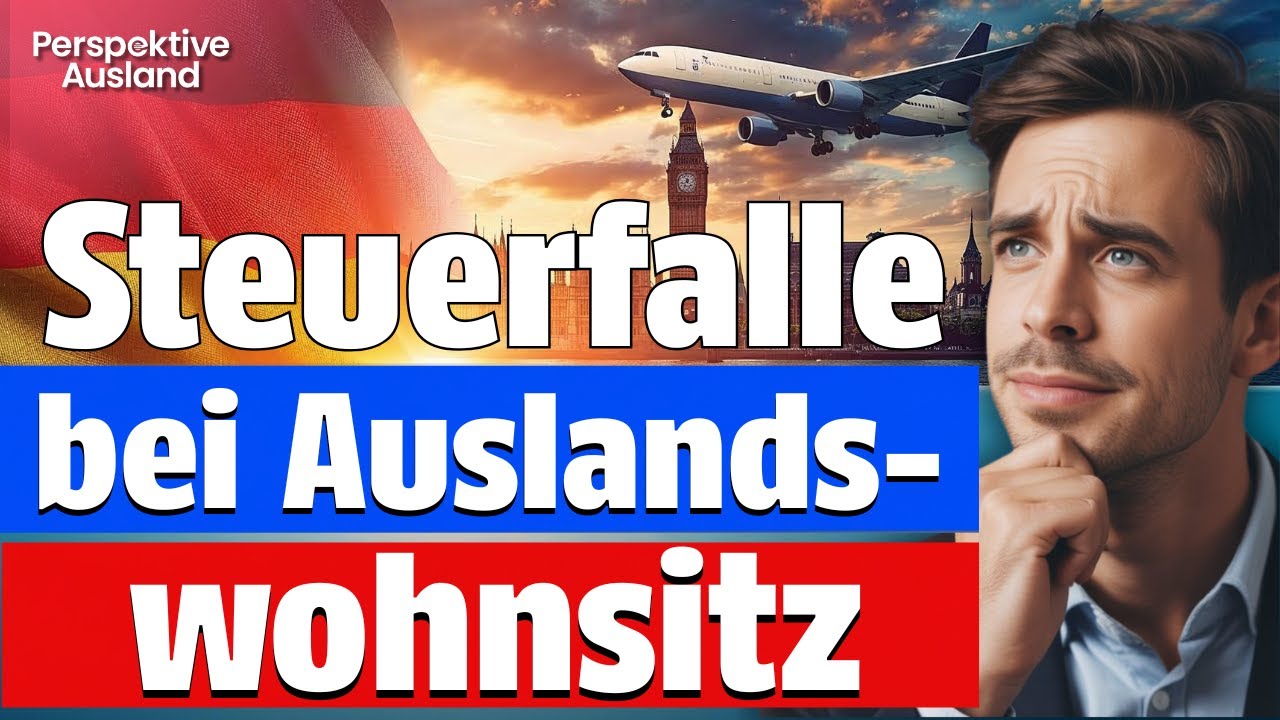 Wohnsitz im Ausland, Einkommen in Deutschland: So vermeidest du teure Steuerfallen!