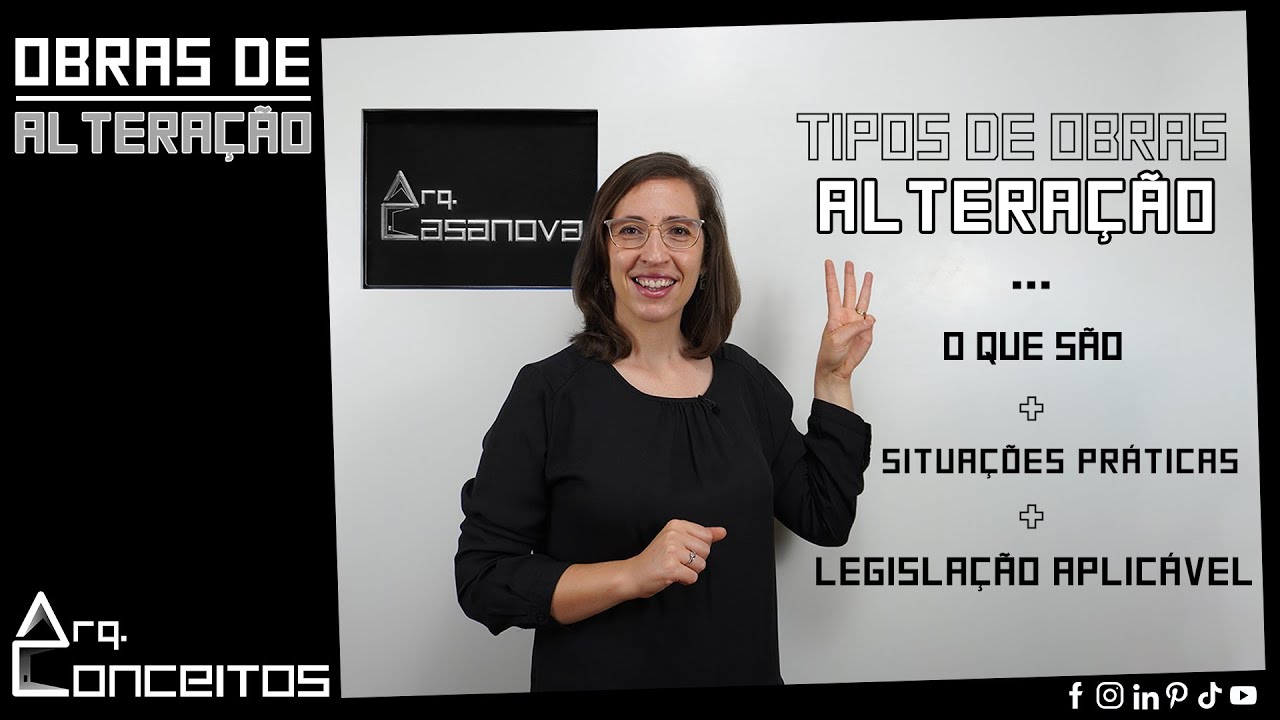 OBRAS DE ALTERAÇÃO: definição, situações práticas e legislação aplicável.