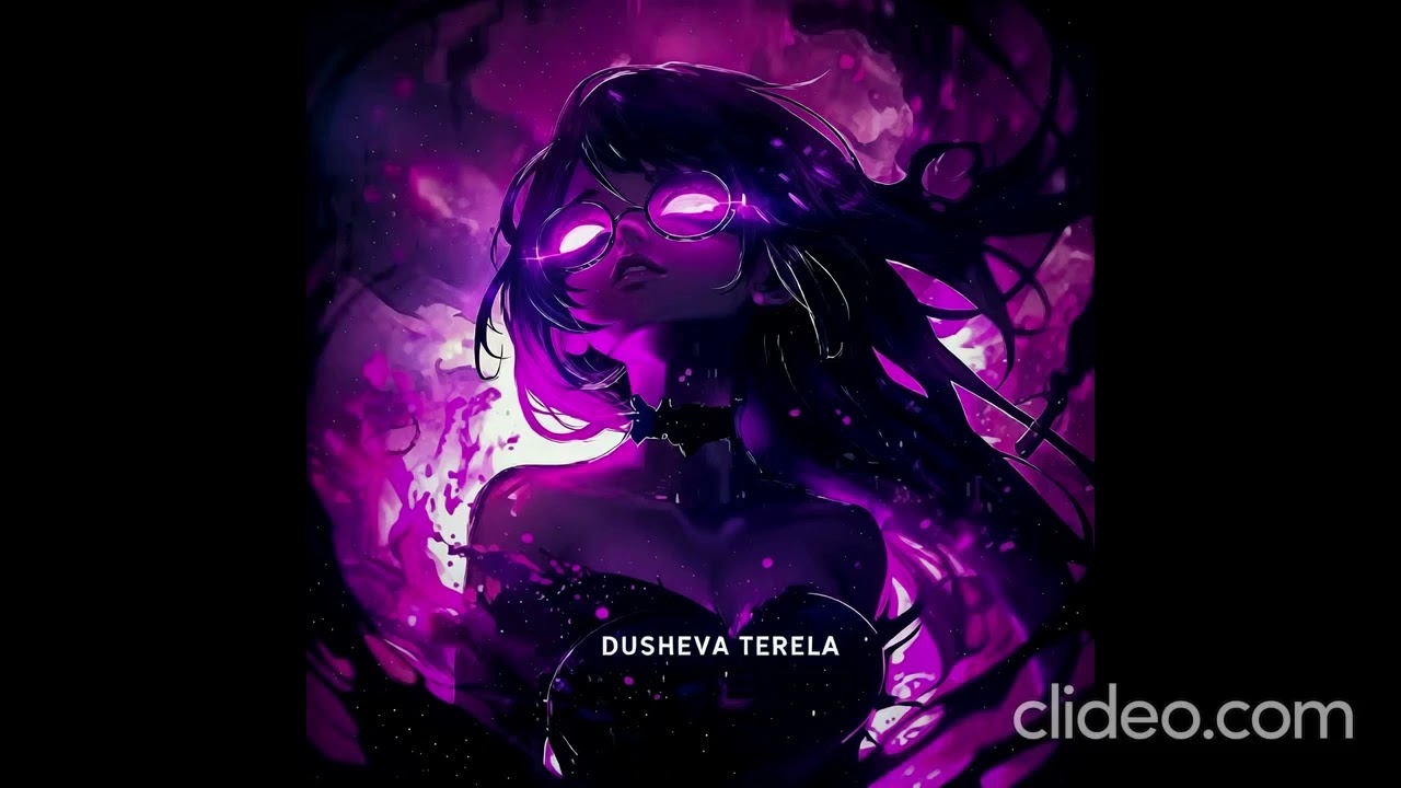 DUSHEVA TERELA! ( SPEED UP )