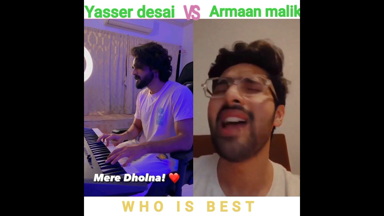 Song battle 💥❤️🔥 || Yasser desai VS Armaan malik X mere dholna #shorts #yasserdesai #armaanmalik