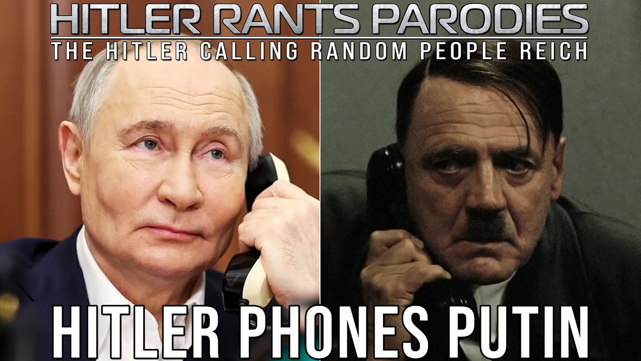 Hitler phones Putin