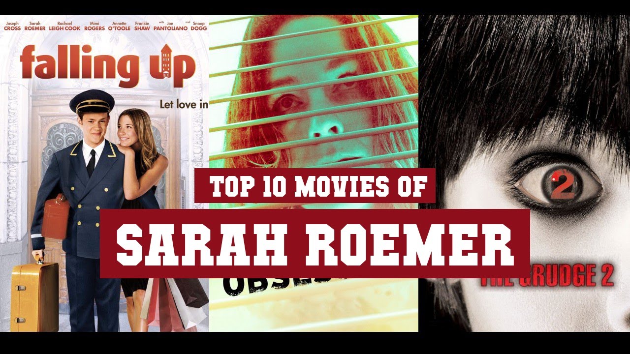 Sarah Roemer Top 10 Movies | Best 10 Movie of Sarah Roemer