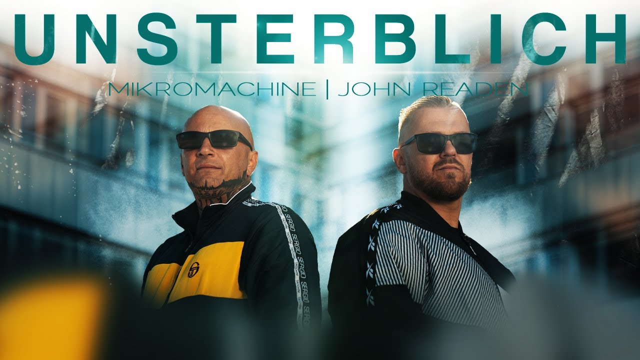 MIKROMACHINE X JOHN READEN - UNSTERBLICH (prod. by YenoBeatz)