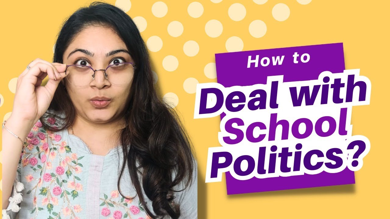 How to Manage School Politics | Best Tips to Save Yourself from School Politics | TeacherPreneur