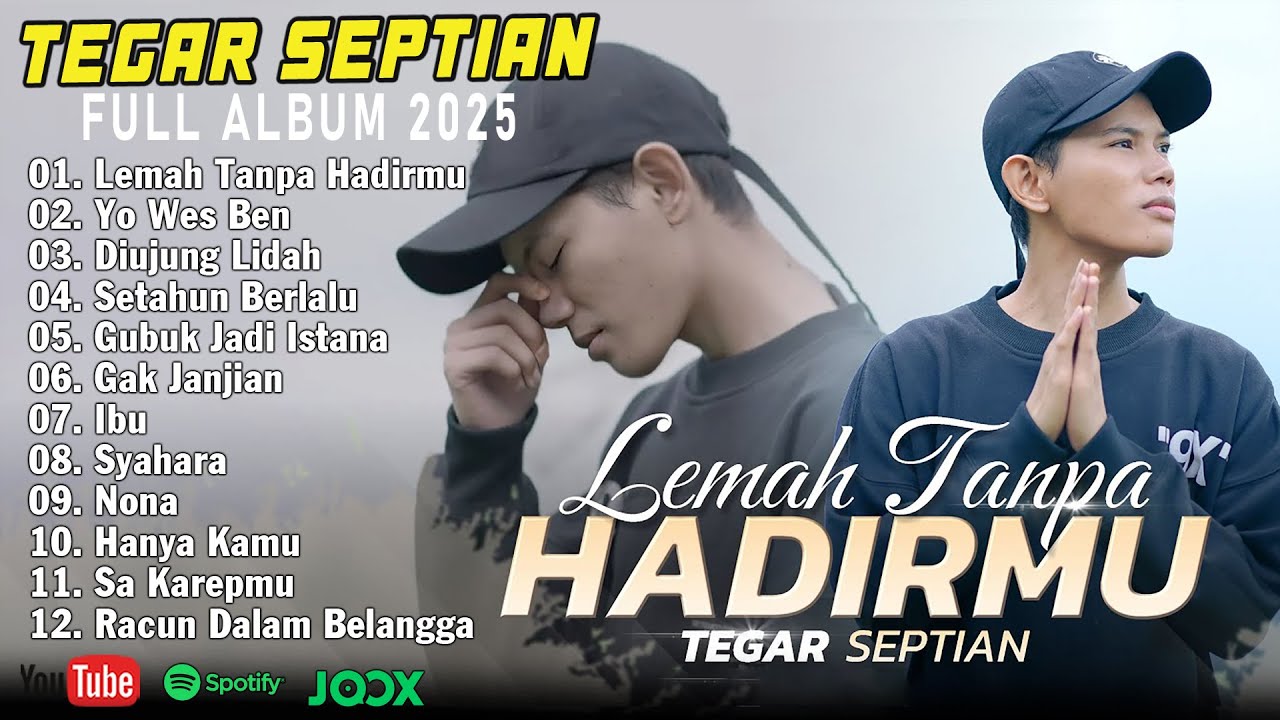 LEMAH TANPA HADIRMU~Pop Melayu Terpopuler 2025 - Pop Melayu Terbaru 2025 - Tegar Septian Full Album
