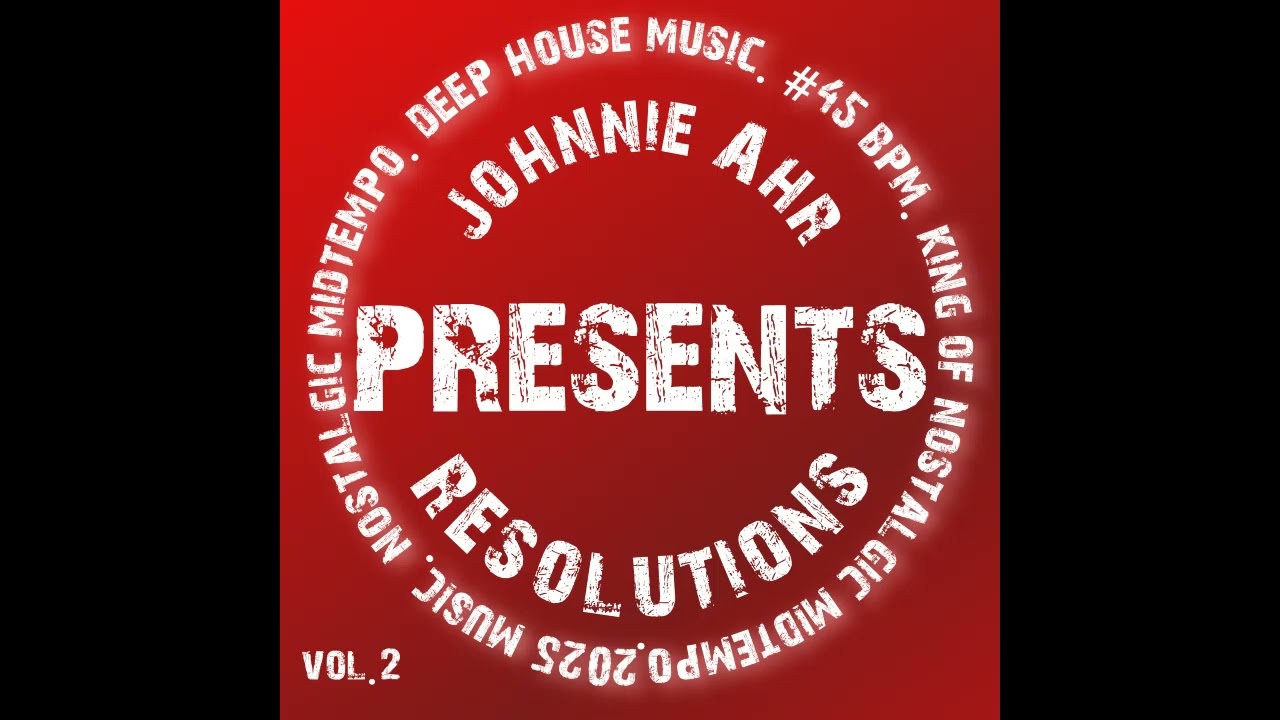 Resolutions vol.2| Nostalgic mix |midtempo |soulful deep house |slow jam |