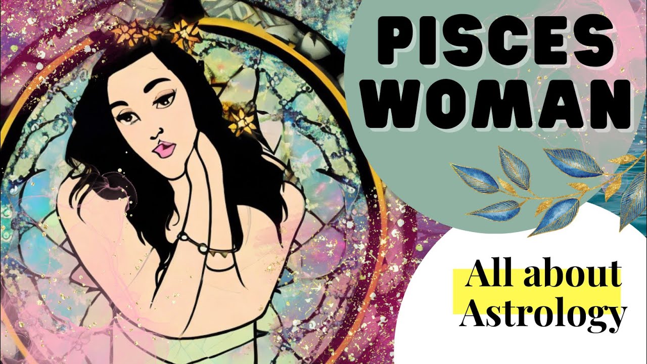 Pisces Woman