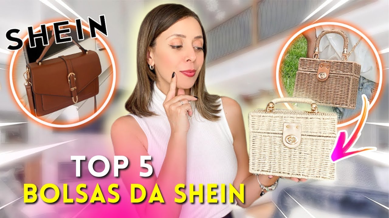TOP 5 BOLSAS LINDÍSSIMAS DA SHEIN