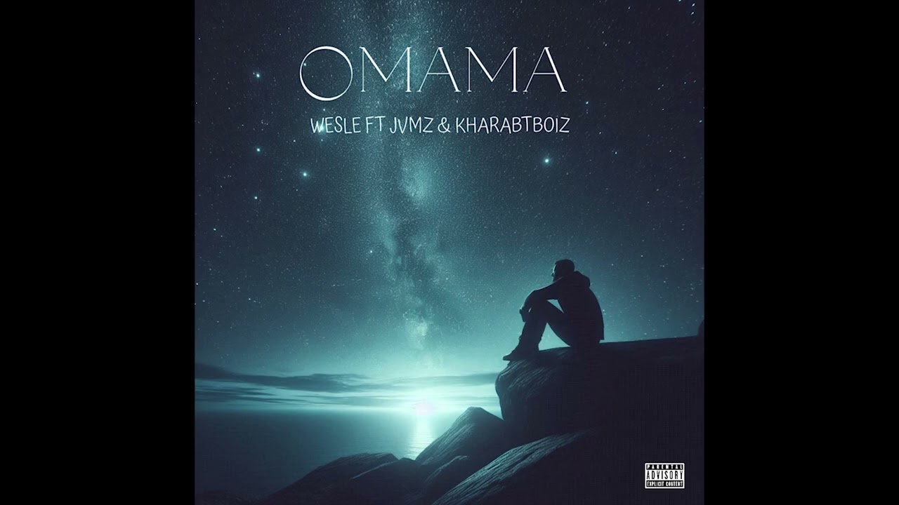 WESLE - OMAMA x @jvmz249 &@kharabatboiz [Official Audio]