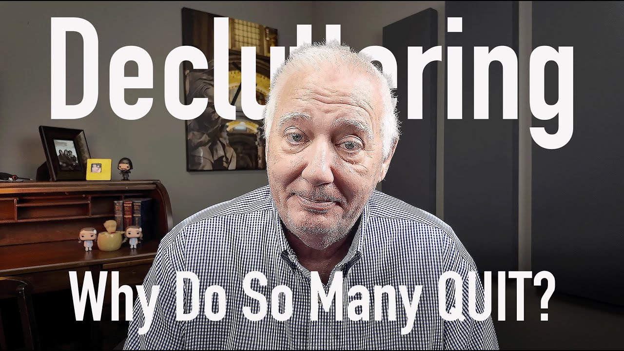 Why Decluttering Fails And How To Keep Going