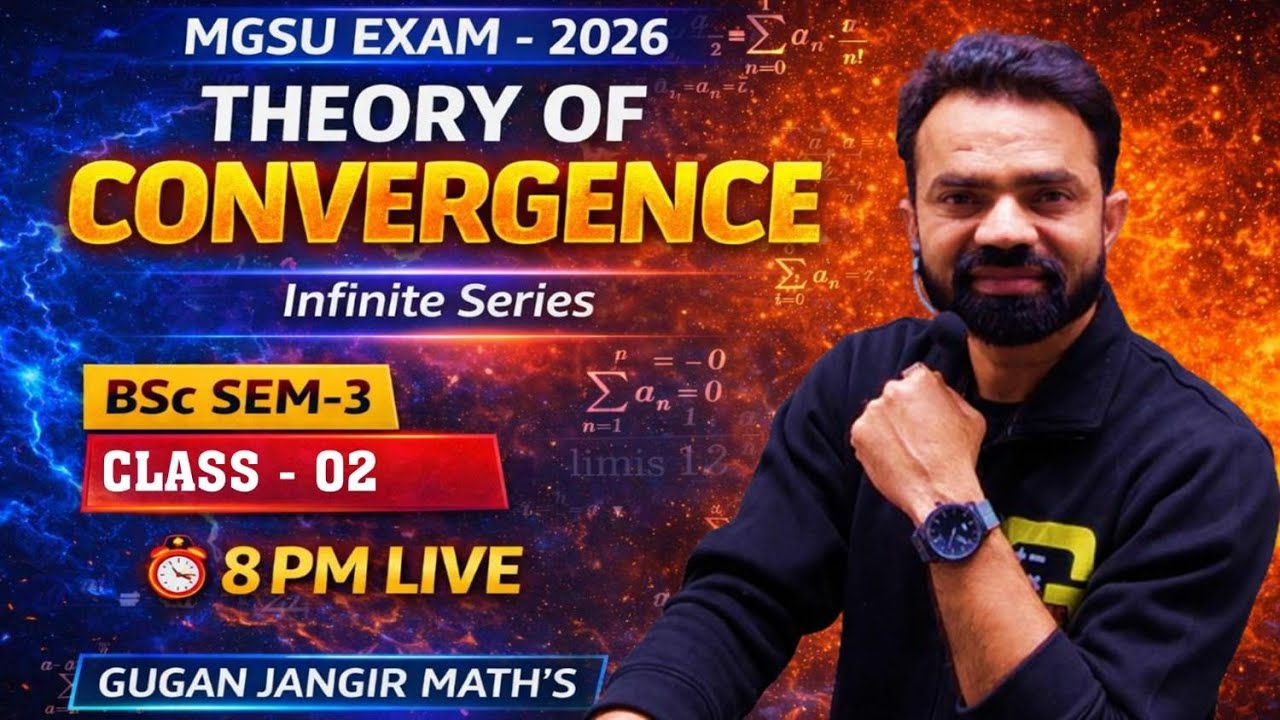 BSc SEMESTER-3 | L02 INFINITE SERIES | IMPORTANT QUESTIONS | MGSU SEMESTER EXAM 2026 | MATHEMATICS