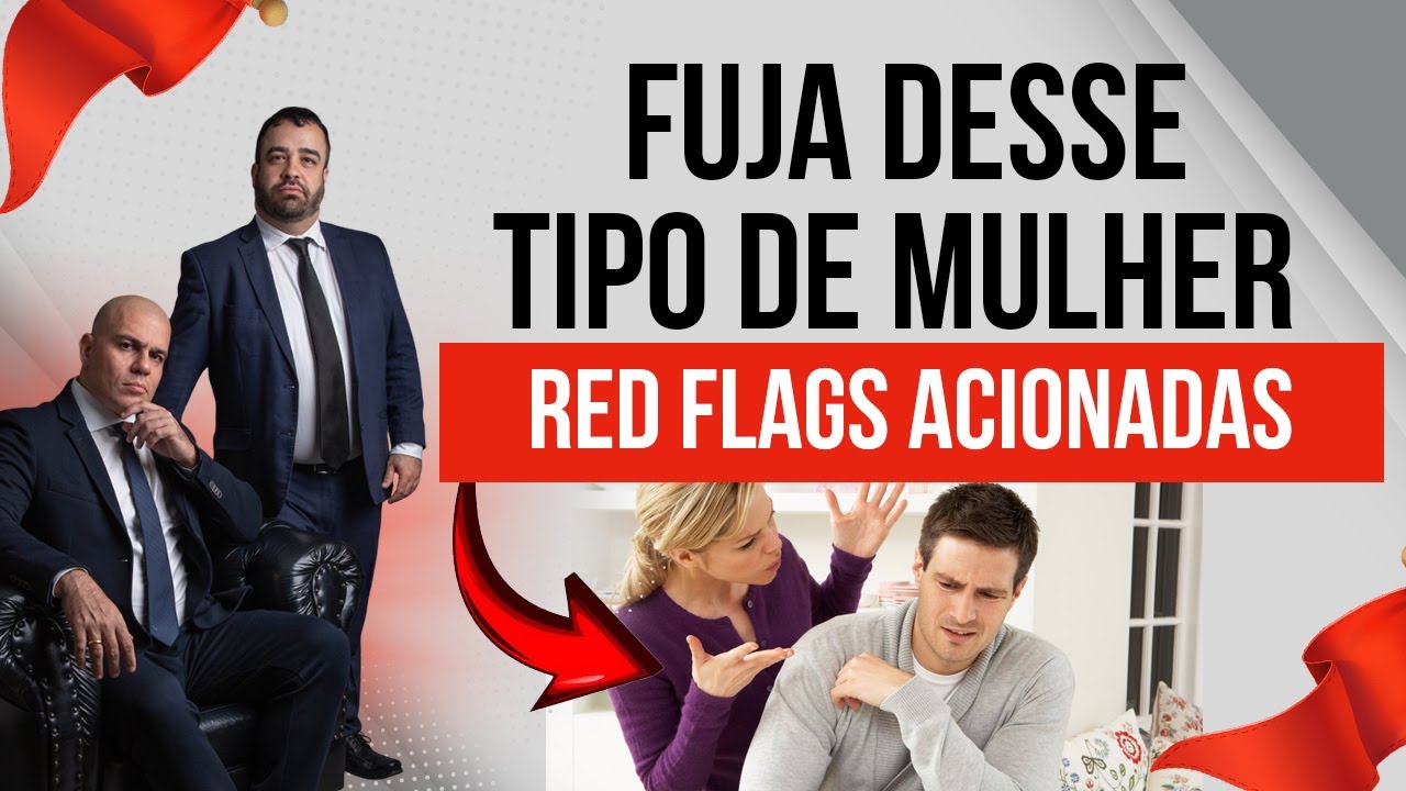 🔴FUJA DESSE TIPO DE MULHER!!!