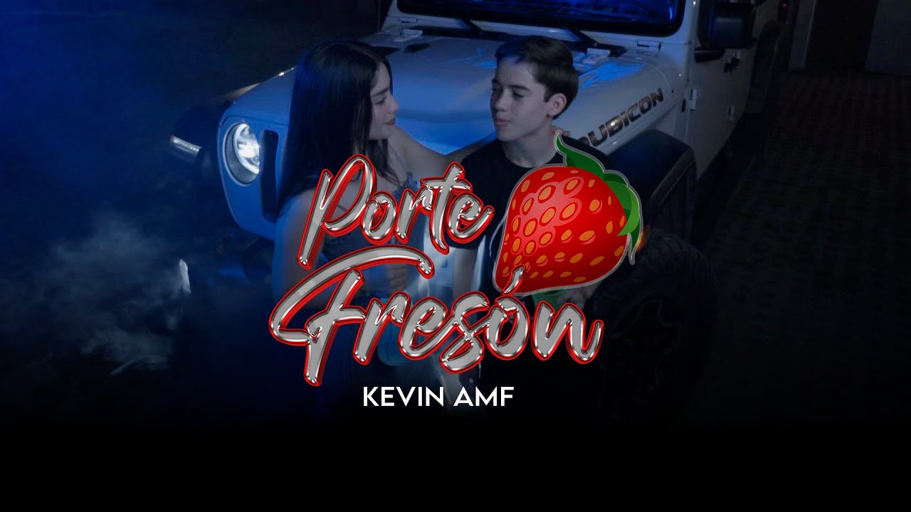 Porte Fres&oacute;n - Kevin AMF (Video Oficial)
