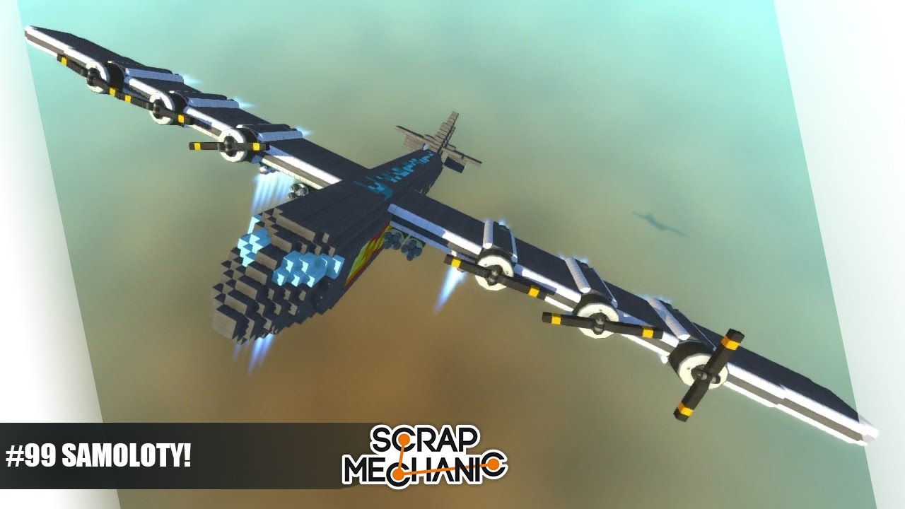 Scrap Mechanic Po Polsku #99 - Samoloty /Paveł || Plaga