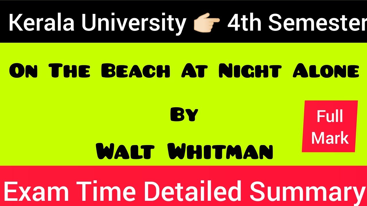 On The Beach At Night Alone 👉🏻by Walt Whitman | മലയാളം #MALAYALAM #SUMMARY 💯 #keralauniversity #exam