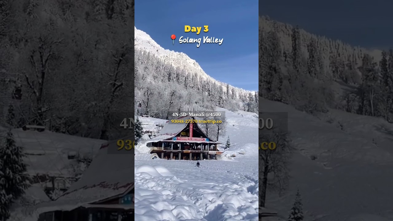 4N-5D Kullu Manali Tour Package |Manali Tour Packages with Prices | Manali Budget Trip | Manali tour