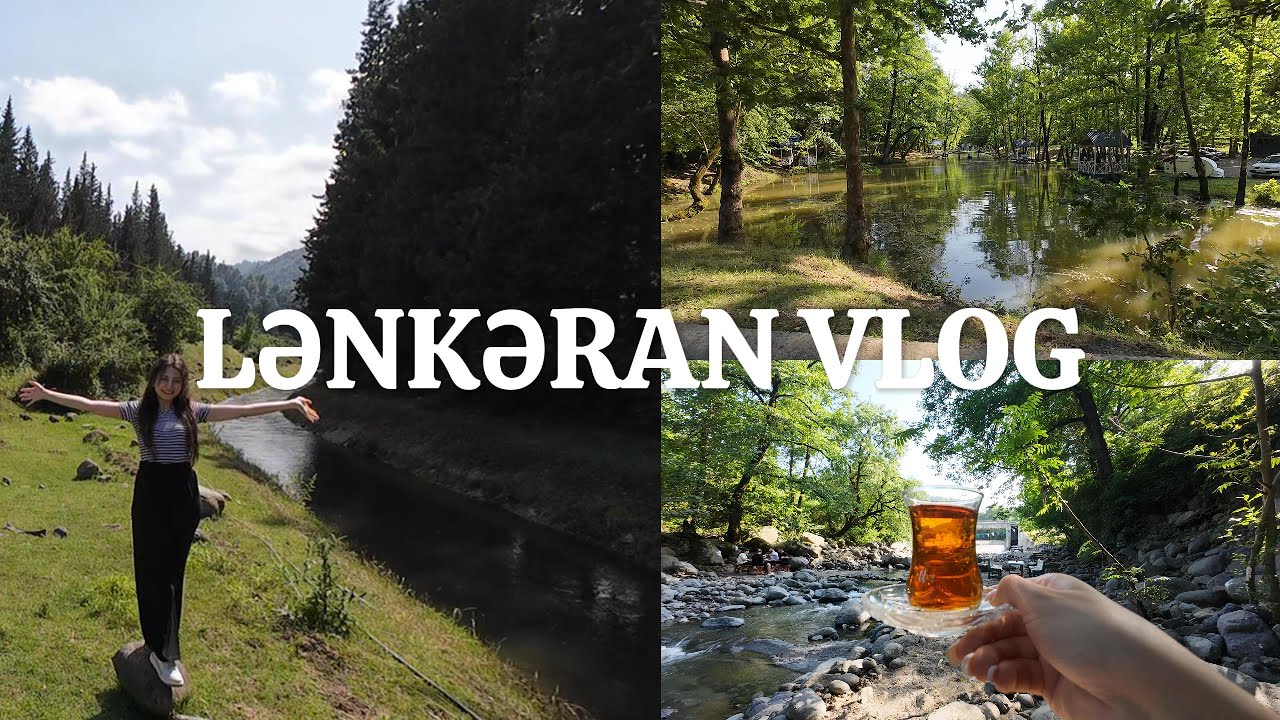 Lənkəranda İsveçrə || Xanbulan gölü || Vlog || Ləvəngi yedik