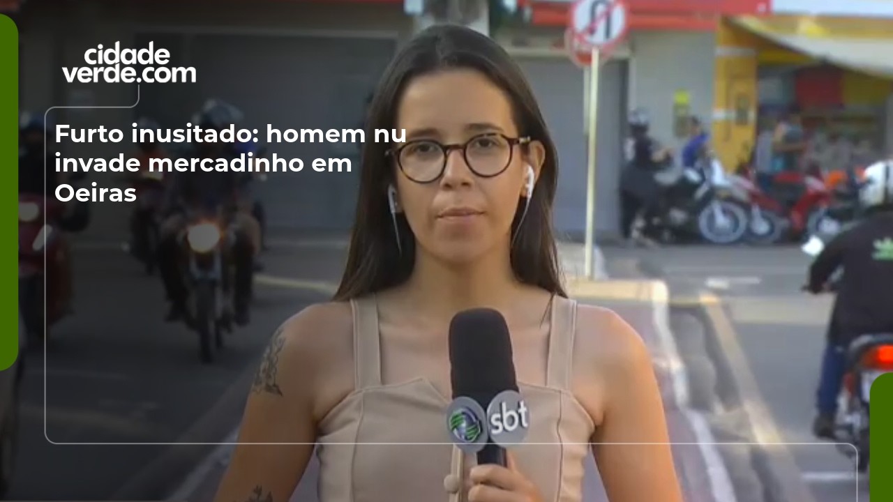 Furto inusitado: homem nu invade mercadinho em Oeiras