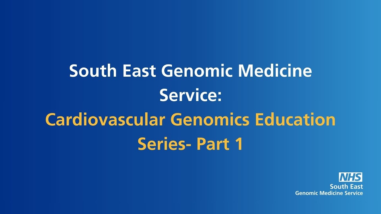 Cardiovascular Genomics Education Series- Part 1