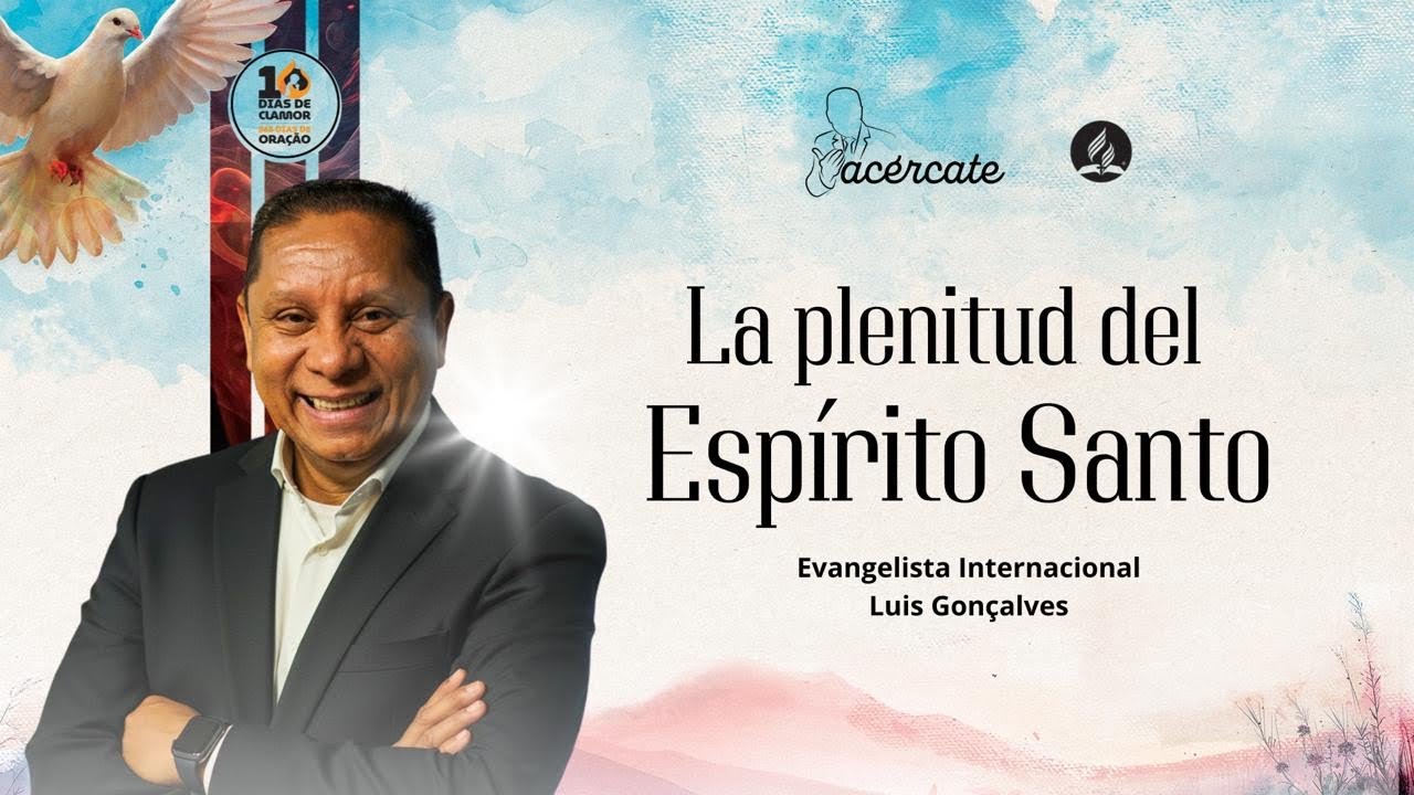 LA PLENITUD DEL ESPÍRITU SANTO