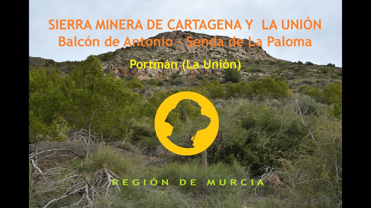 Explorando la Sierra Minera de Cartagena y La Unión - Balcón de Antonio - Senda de La Paloma