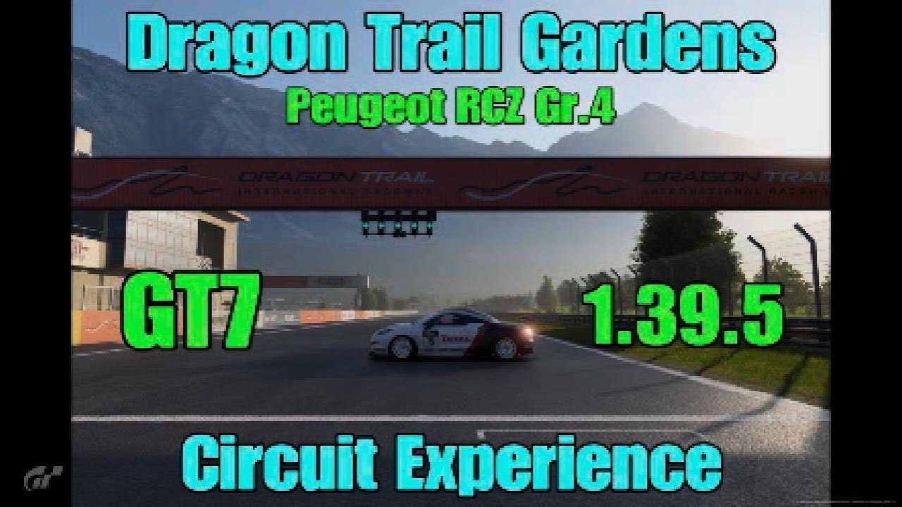 Gran Turismo 7- Circuit Experience - Dragon Trail Gardens - Peugeot RCZ Gr.4 - All Gold sectors+lap