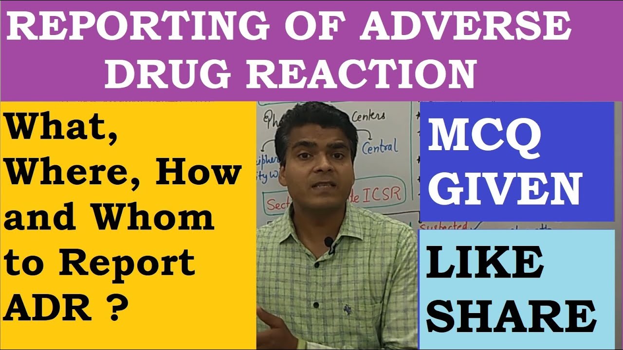 REPORTING OF ADVERSE DRUG REACTION | What, where, how and whom to report ADR ? PHARMACOVIGILANCE MCQ