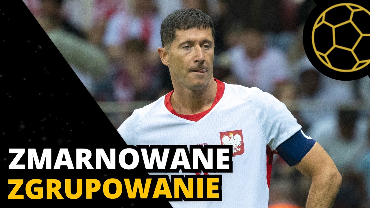 REPREZENTACJA POLSKI W PIŁKĘ NOŻNĄ TRACI CZAS