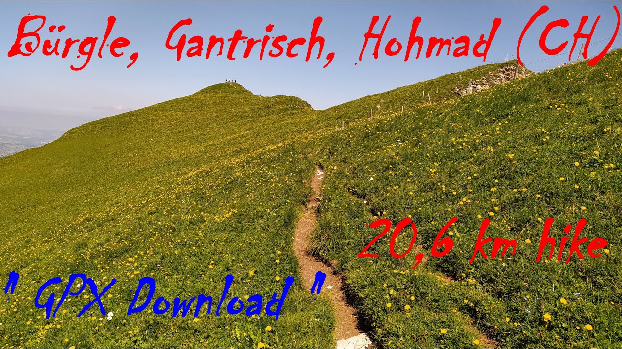 Hiking - Wandern - Bürgle, Gantrisch, Hohmad - Naturpark Gantrisch (CH) - 20,6 km