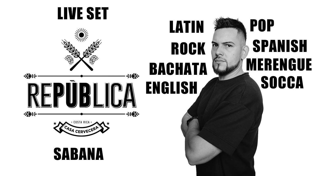 REPUBLICA SABANA LIVE SET - POP MERENGUE BACHATA ROCK LATIN SOCCA SPANISH ENGLISH