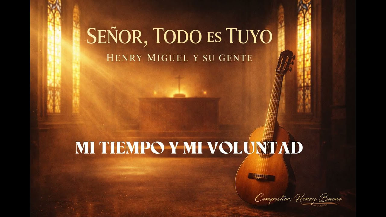 SEÑOR TODO ES TUYO / Alabanza