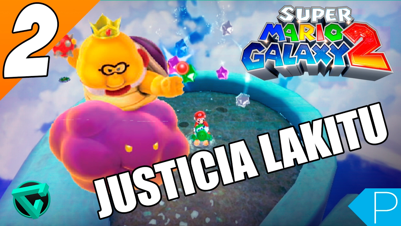 Super Mario Galaxy 2 - #2 - Justicia Lakitu