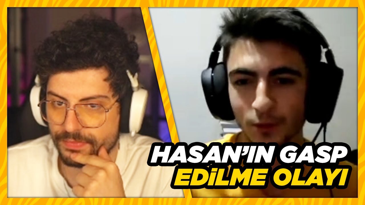 Hype - Hasan'ın Gasp Edilme Olayı