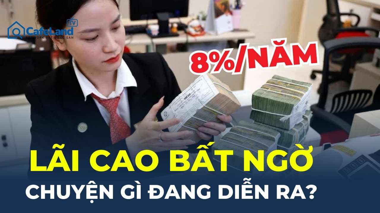 LÃI SUẤT 8% quay lại: SỰ THẬT phía sau cuộc đua TĂNG LÃI SUẤT của các ngân hàng | CafeLand