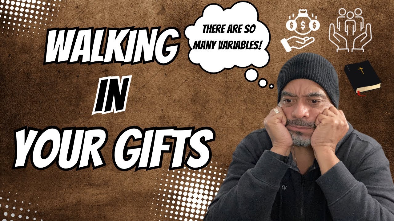 Walking in Your Gift While Managing the Variables!