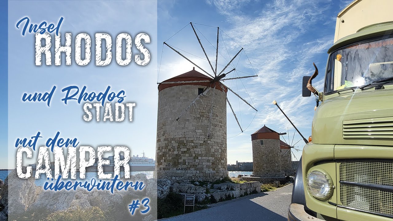 Auf Rhodos überwintern mit unserem Wohnmobil / Expeditionsmobil