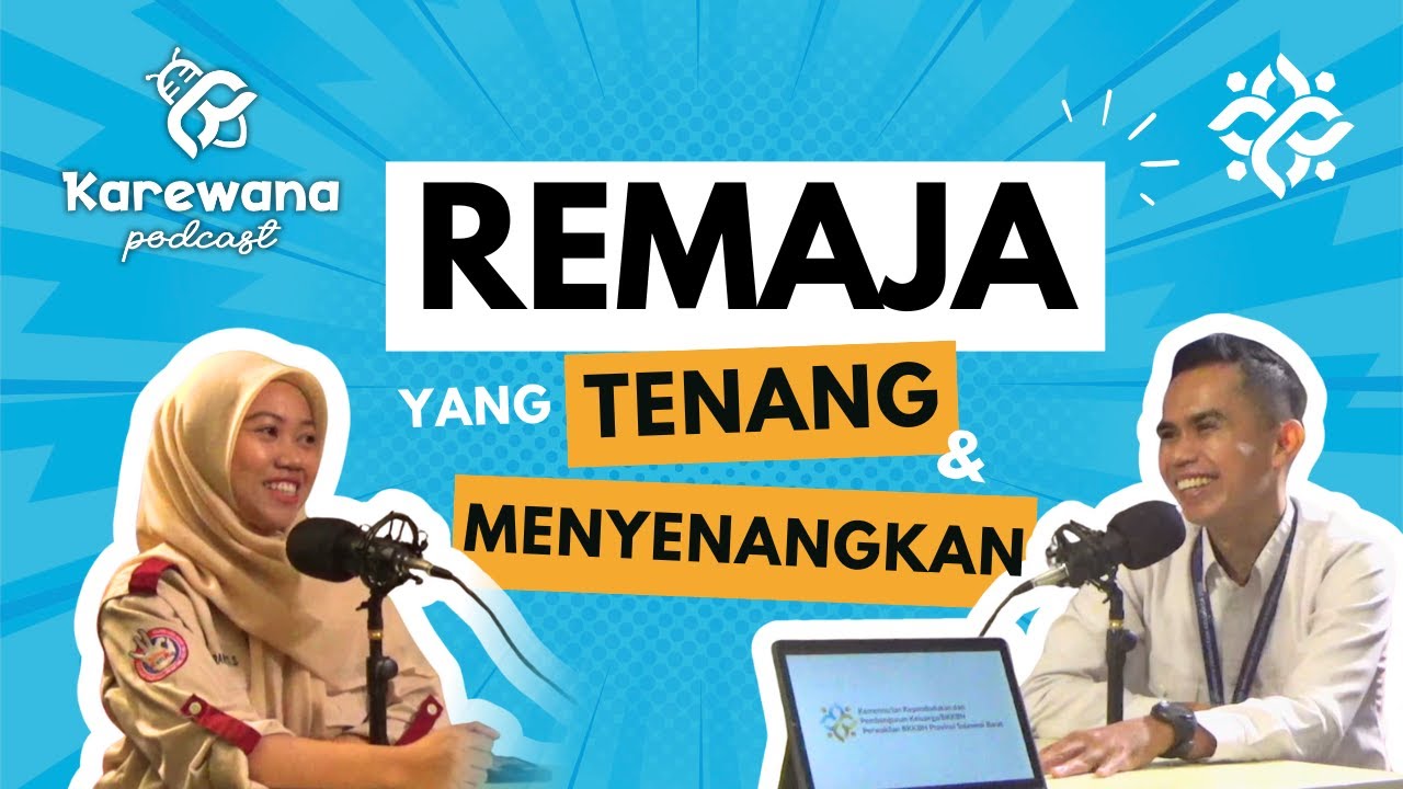 Menjadi Remaja yang Tenang dan Menyenangkan!
