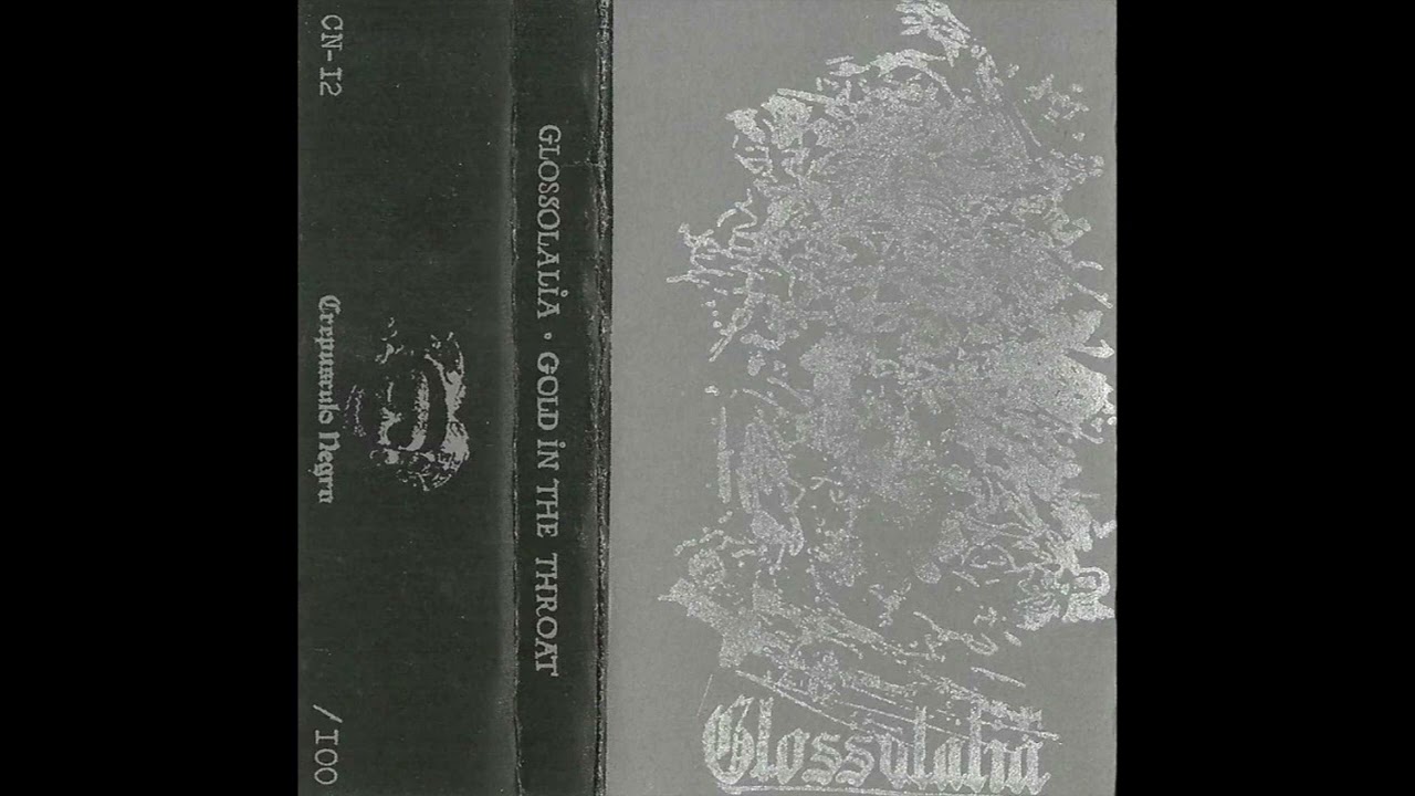 Glossolalia - Gold in the Throat (2010)