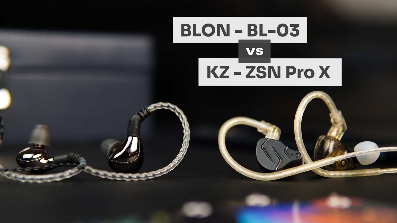 Compared: KZ - ZSN Pro X Vs BLON - BL-03