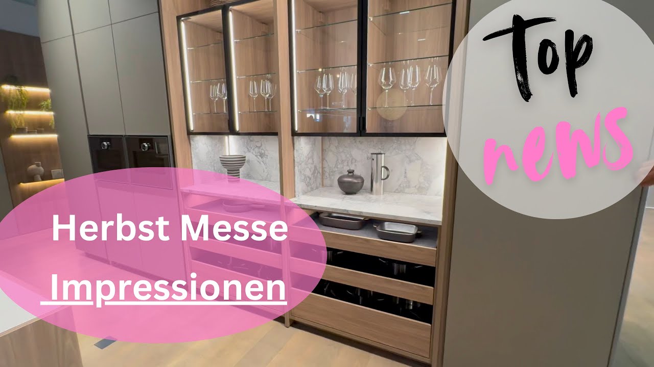 Neuheiten von der K&uuml;chen Messe ! K&uuml;chentrends 2025