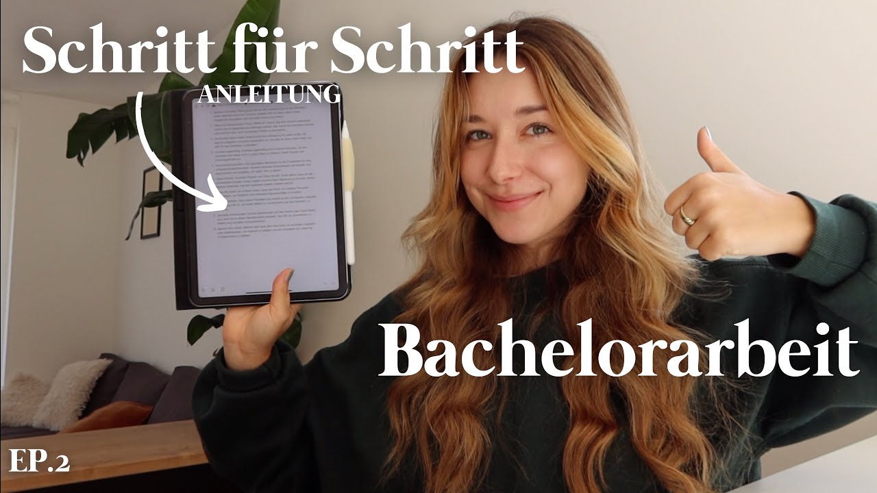 SO kommst du PERFEKT durch die Bachelorarbeit // Schritt f&uuml;r Schritt Anleitung