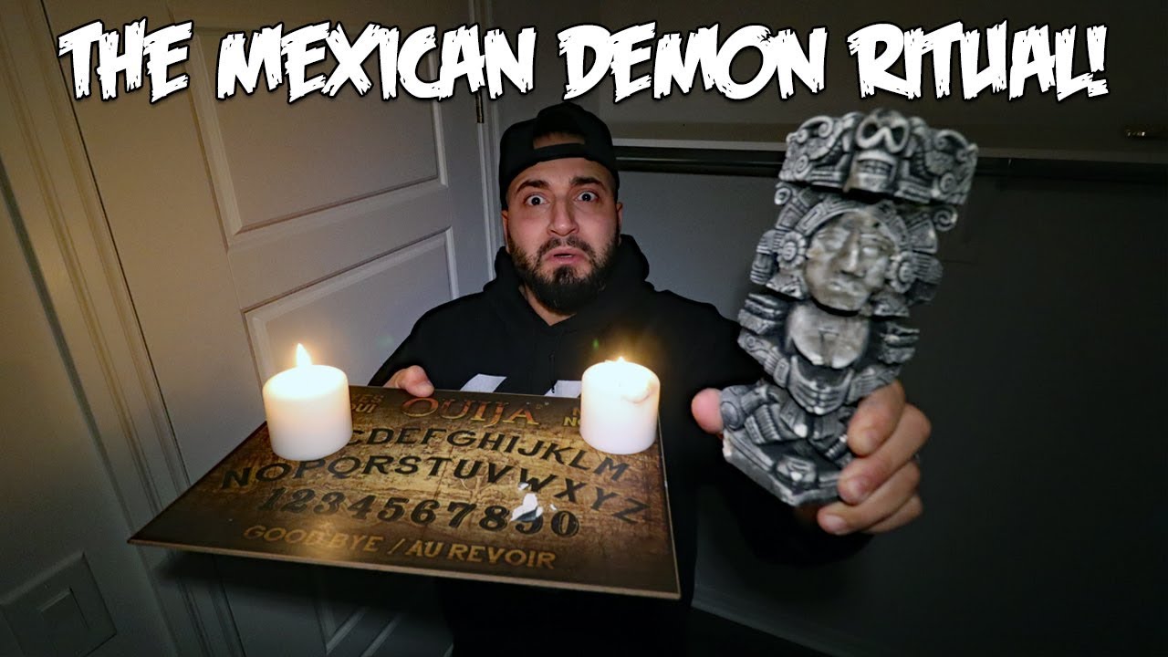 THE MEXICAN DEMON RITUAL (GONE WRONG)