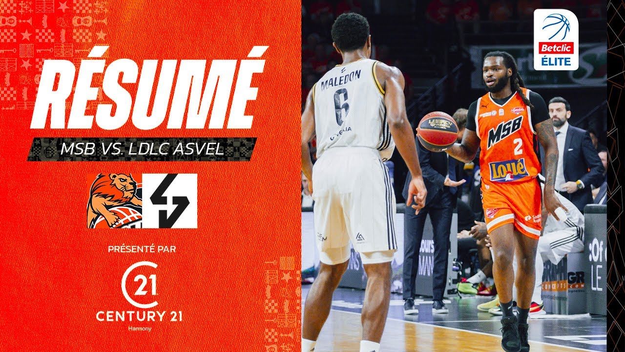 🎥 Highlights MSB vs LDLC Asvel | J29 Betclic &Eacute;LITE