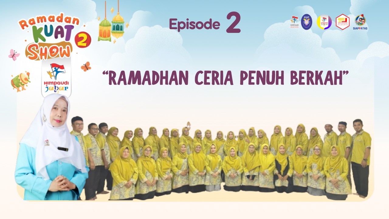 EPISODE 2 RAMADAN KUAT KARAWANG