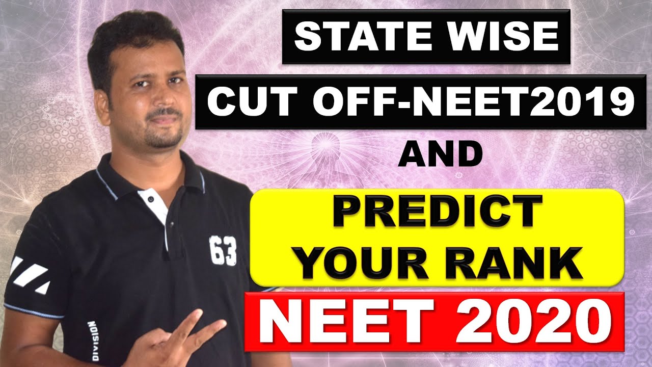 NEET 2020 │ STATE WISE CUT OFF NEET2019 │ PREDICT YOUR RANK for NEET 2020
