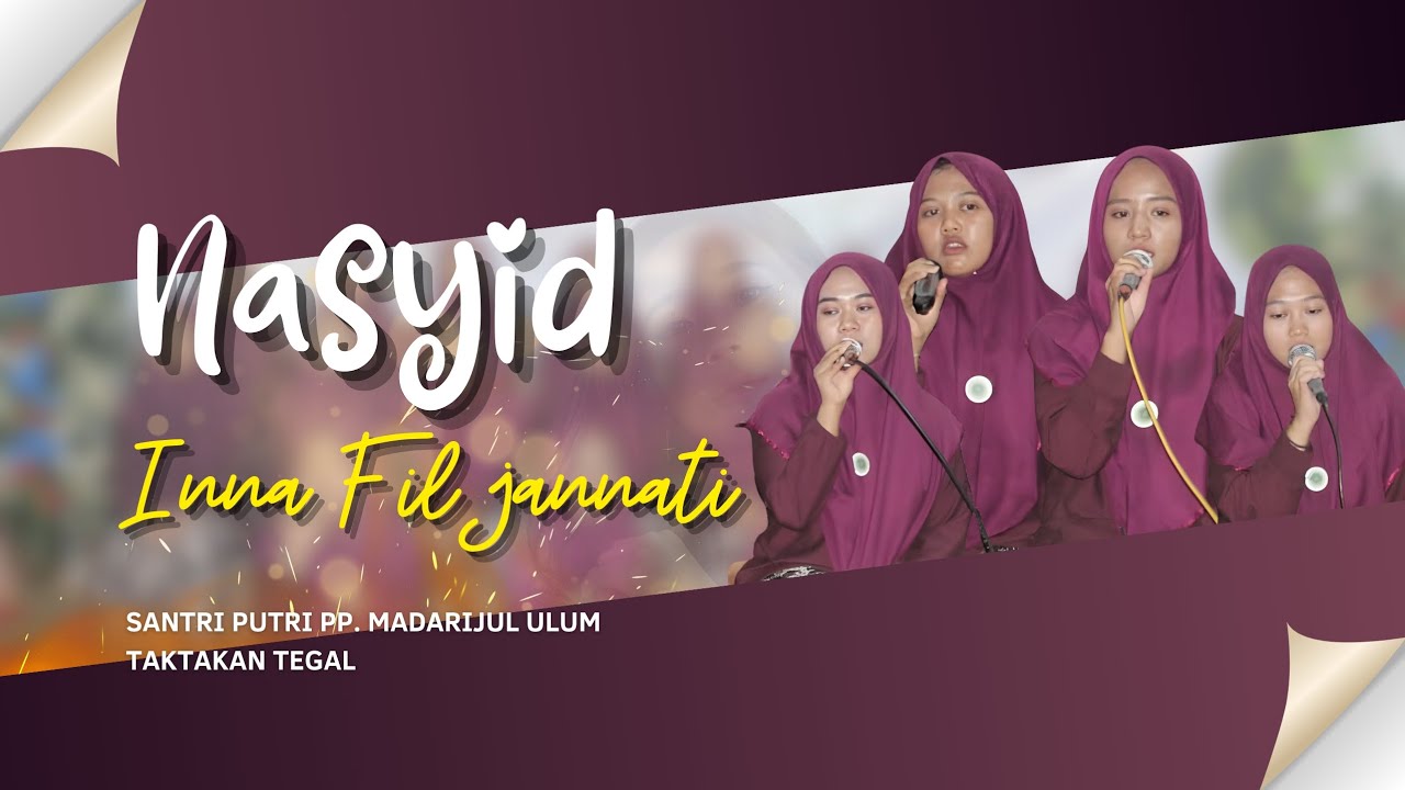 INNA FIL JANNATI || SANTRI PUTRI PP. MADARIJUL ULUM TAKTAKAN TEGAL