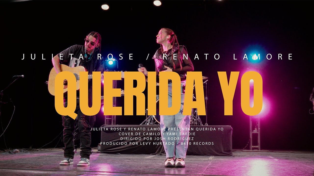 Julieta Rose & Renato LaMore - Querida Yo (En Vivo Oficial | Cover de Camilo & Yami Safdie)