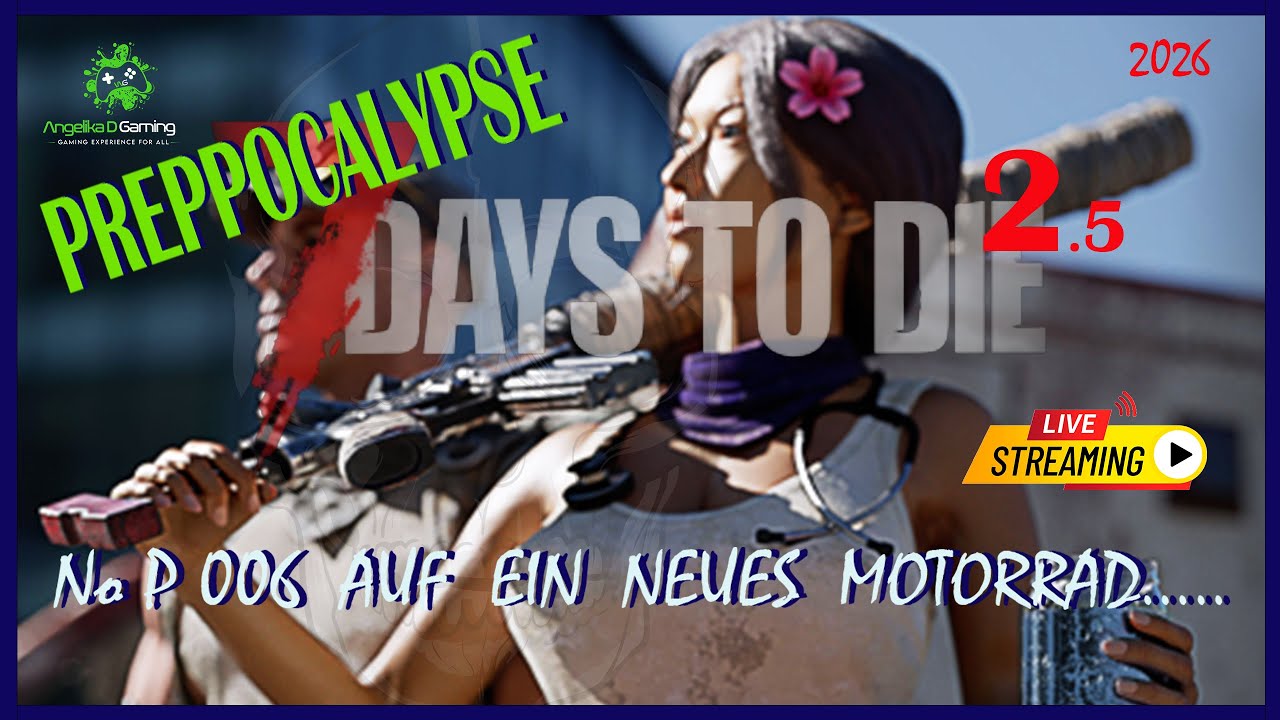 No P 006  Auf ein neues Motorrad___ 7 Days to Die