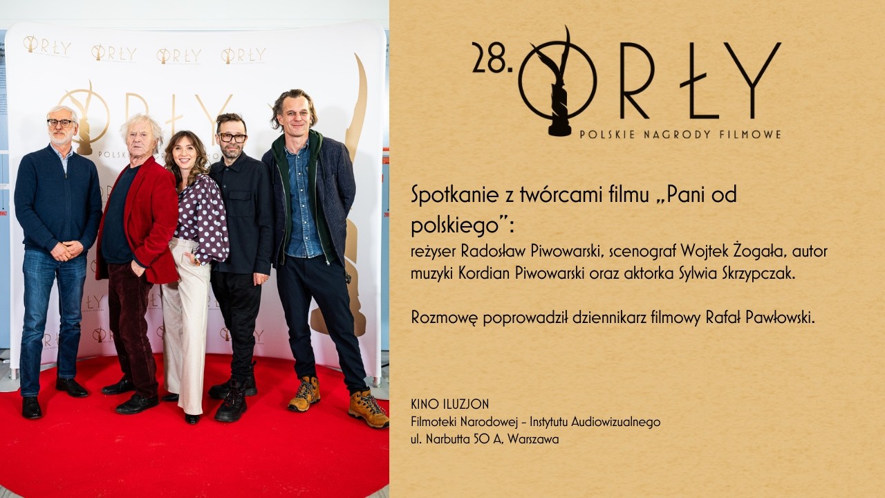„Pani od polskiego” | Rozmowa po seansie – historia i muzyka | Festiwal 28. Orłów
