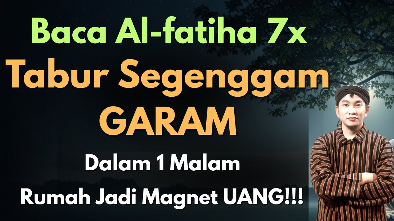 🔥RAHASIA MILIARDER‼️Tabur SEGENGGAM GARAM Ke Tempat Ini,Uang Mengalir Deras, Menjadi Kaya 7 Turunan🔥
